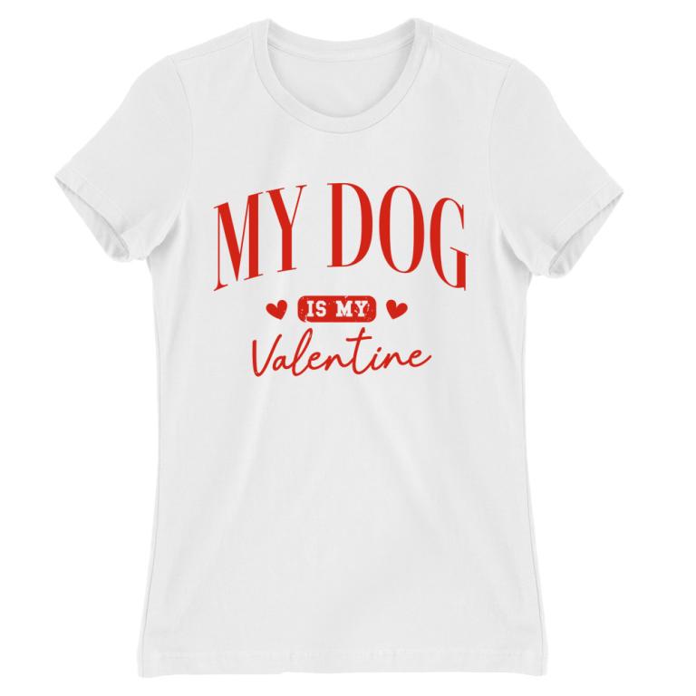 My Dog Is My Valentine Minimal