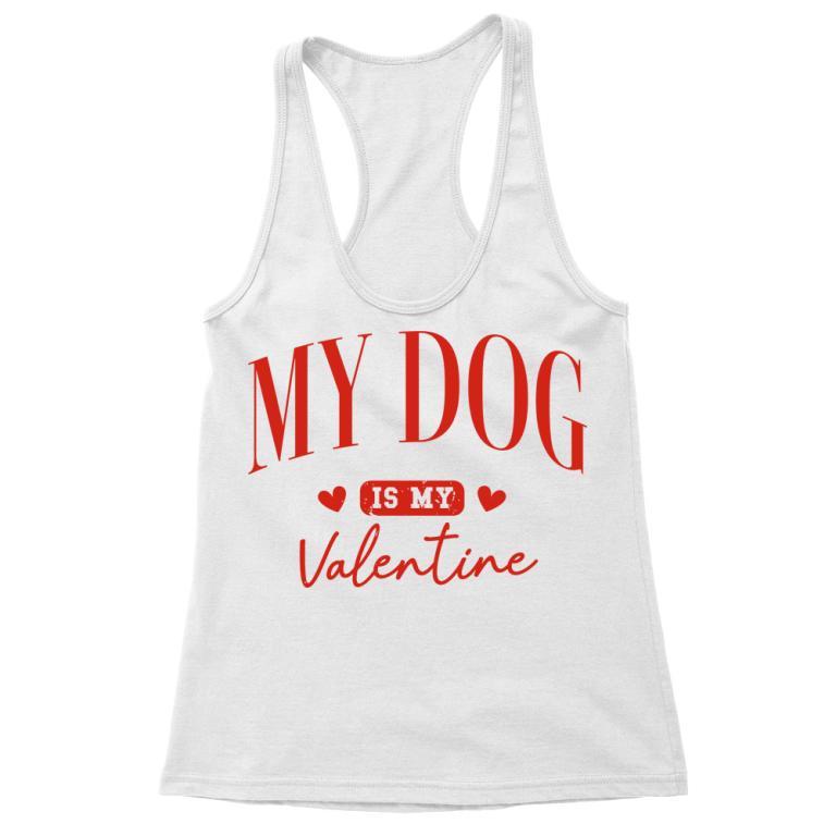 My Dog Is My Valentine Minimal