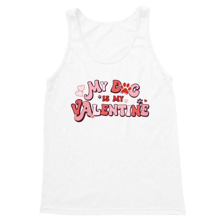 My Dog Is My Valentine