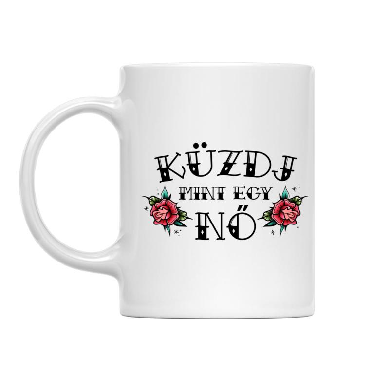 Küzdj mint egy nő - Bögre