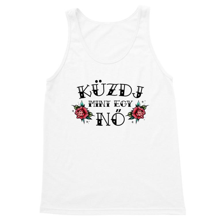 Küzdj mint egy nő - Férfi Trikó