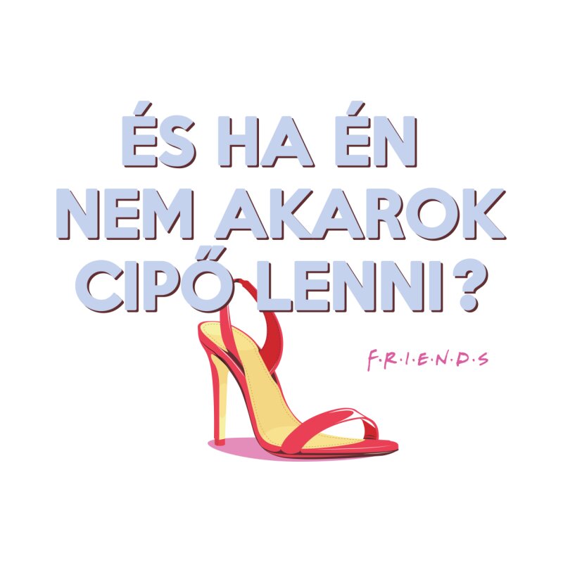 Nem akarok cipő lenni - Rachel - Design preview