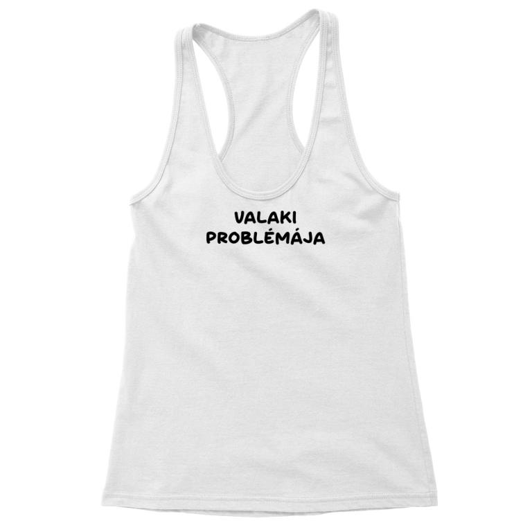 Valaki problémája - Páros - Női Trikó