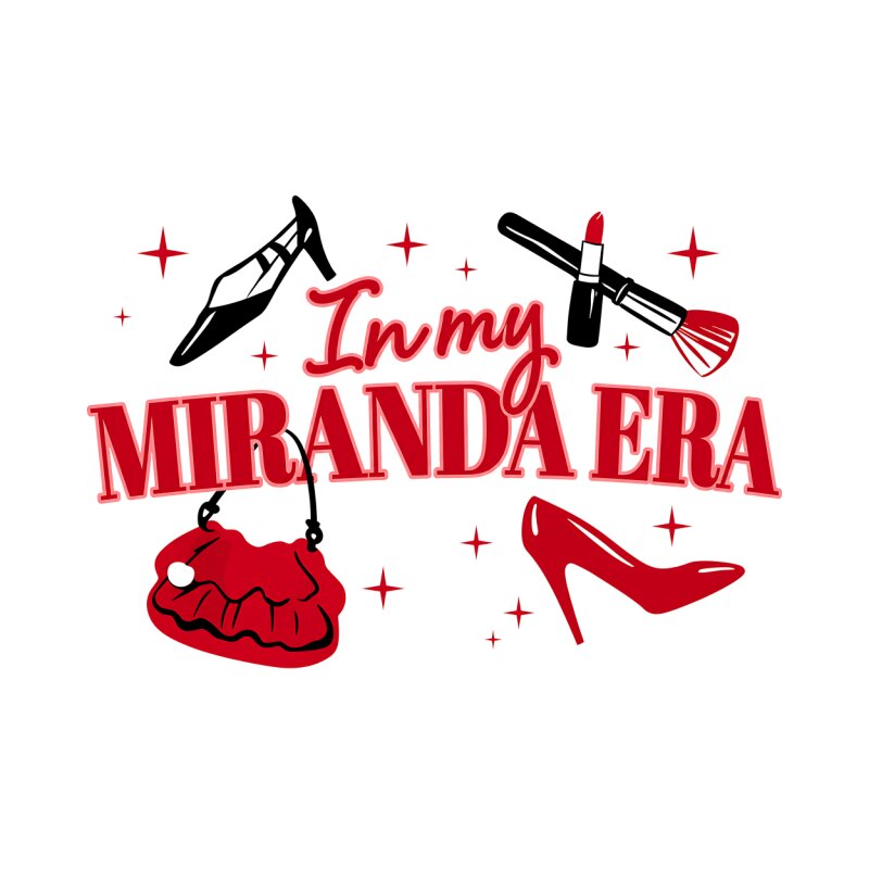In my Miranda era