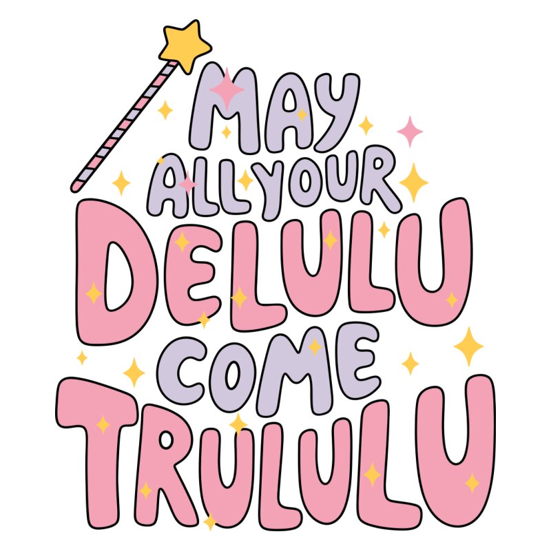Delulu Wish