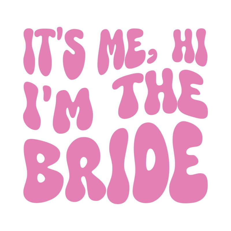 It's me the Bride - Groovy