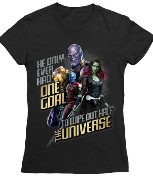 He Only Ever Had One Goal... Póló - Ha Avengers rajongó ezeket a pólókat tuti imádni fogod!