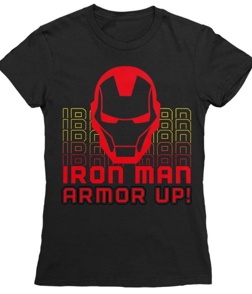 Armor up Póló - Ha Iron Man rajongó ezeket a pólókat tuti imádni fogod!