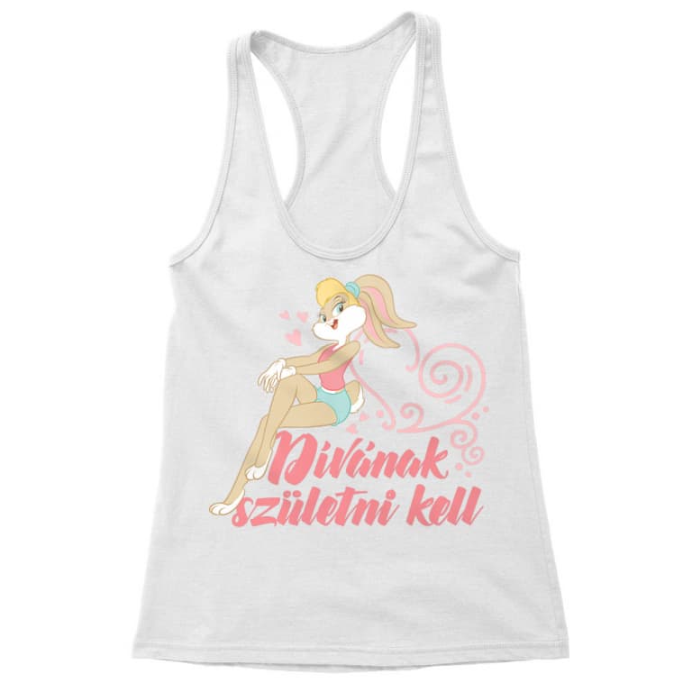 Dívának születni kell - Női Trikó