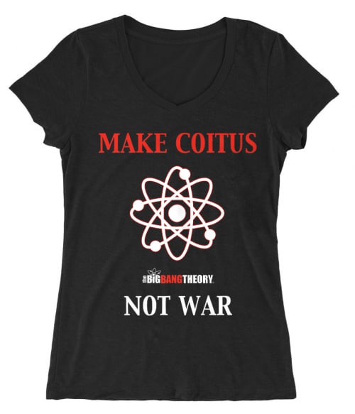 Make coitus Póló - Ha The Big Bang Theory rajongó ezeket a pólókat tuti imádni fogod!