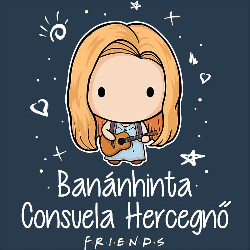 Banánhinta Consuela Hercegnő - Pheobe