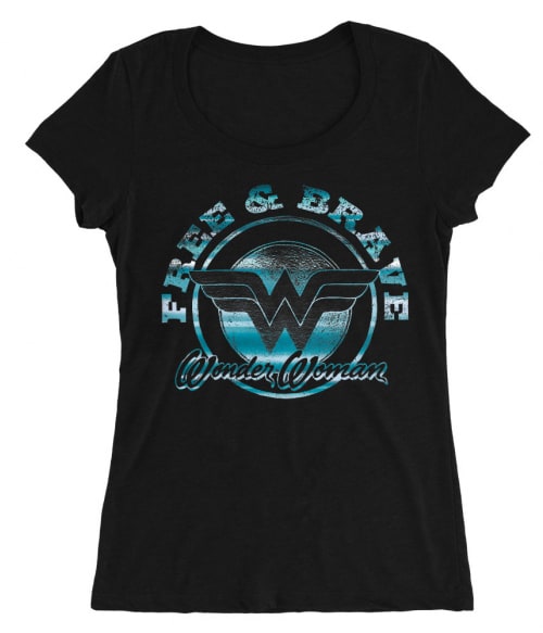 Free and Brave Póló - Ha Wonder Woman rajongó ezeket a pólókat tuti imádni fogod!