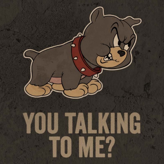 You talking to me?