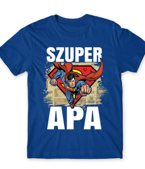 Szuper Apa - Superman Az Igazság Ligája Póló - Filmes