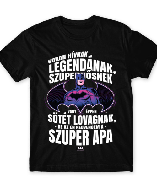 Szuper Apa - Batman Batman Póló - Filmes