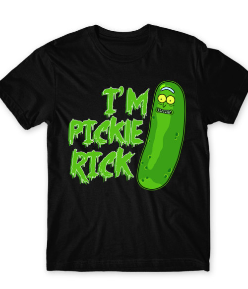 I'm pickle Rick Rick és Morty Póló - Sorozatos