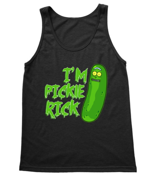 I'm pickle Rick Rick és Morty Trikó - Sorozatos