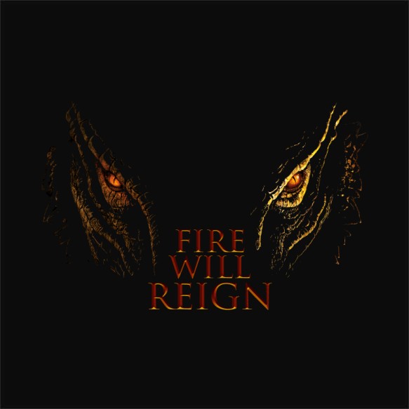Fire will reign Sárkányok háza Sárkányok háza Sárkányok háza Pólók, Pulóverek, Bögrék - Sorozatos