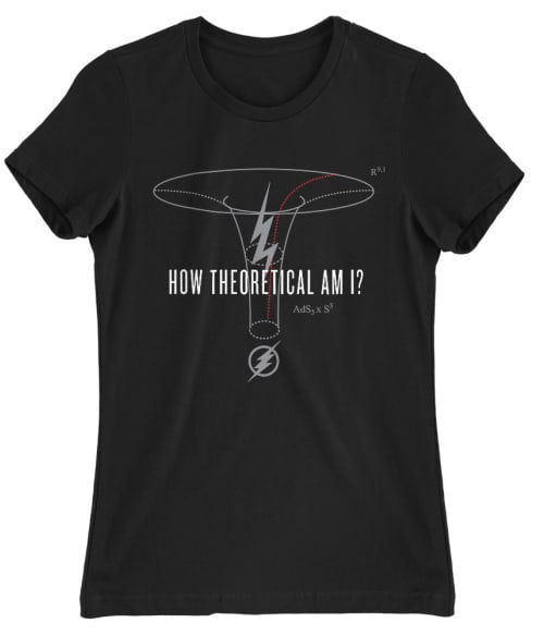 How Theoretical Am I? Póló - Ha Flash rajongó ezeket a pólókat tuti imádni fogod!