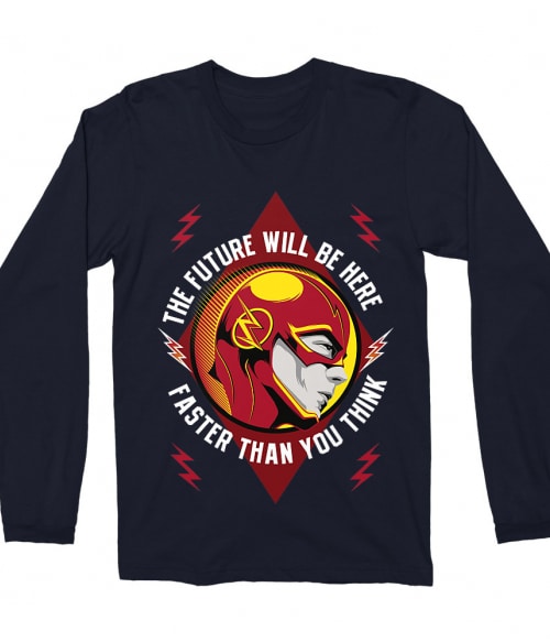 The Future Will Be Here Póló - Ha Flash rajongó ezeket a pólókat tuti imádni fogod!