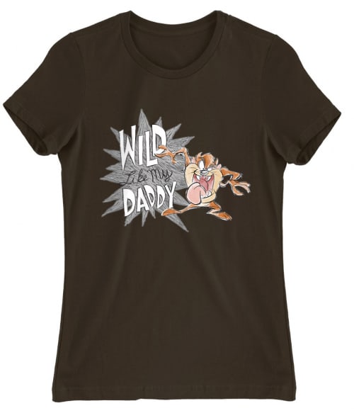 Wild Like My Daddy Póló - Ha Looney Tunes rajongó ezeket a pólókat tuti imádni fogod!