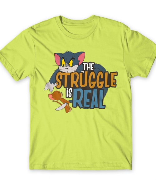 The struggle is real Póló - Ha Tom and Jerry rajongó ezeket a pólókat tuti imádni fogod!