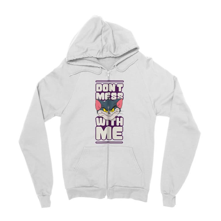 Don't mess with me
