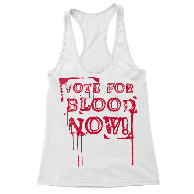 Vote for Blood - Női Trikó