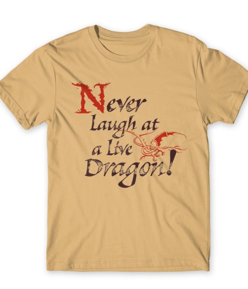 Never laugh at a live dragon Hobbit Póló - Hobbit