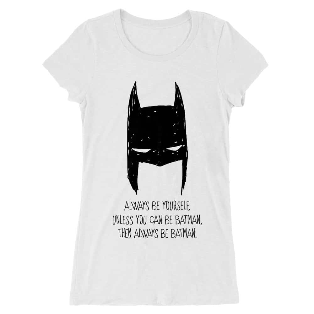 Always be Batman Női Hosszított Póló