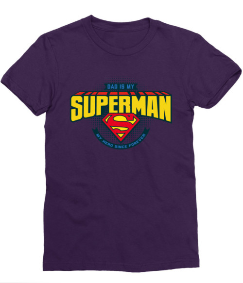 Dad is my Superman Póló - Ha Superman rajongó ezeket a pólókat tuti imádni fogod!