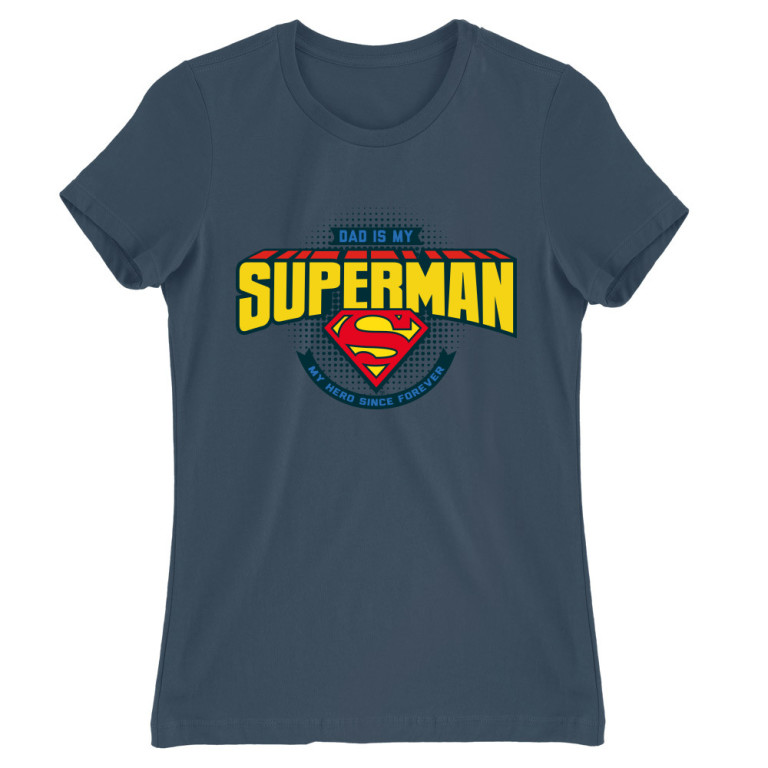 Dad is my Superman