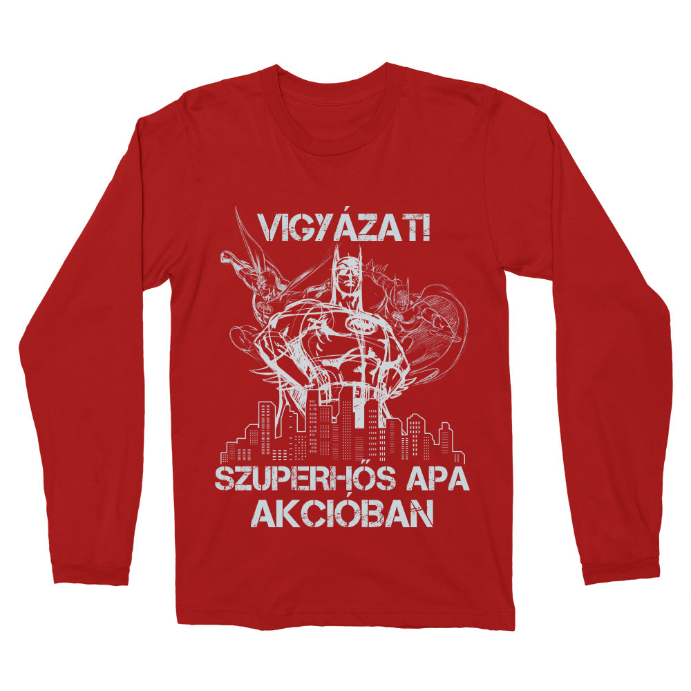 Vigyázat! Szuperhős Apa akcióban! Férfi Hosszúujjú Póló