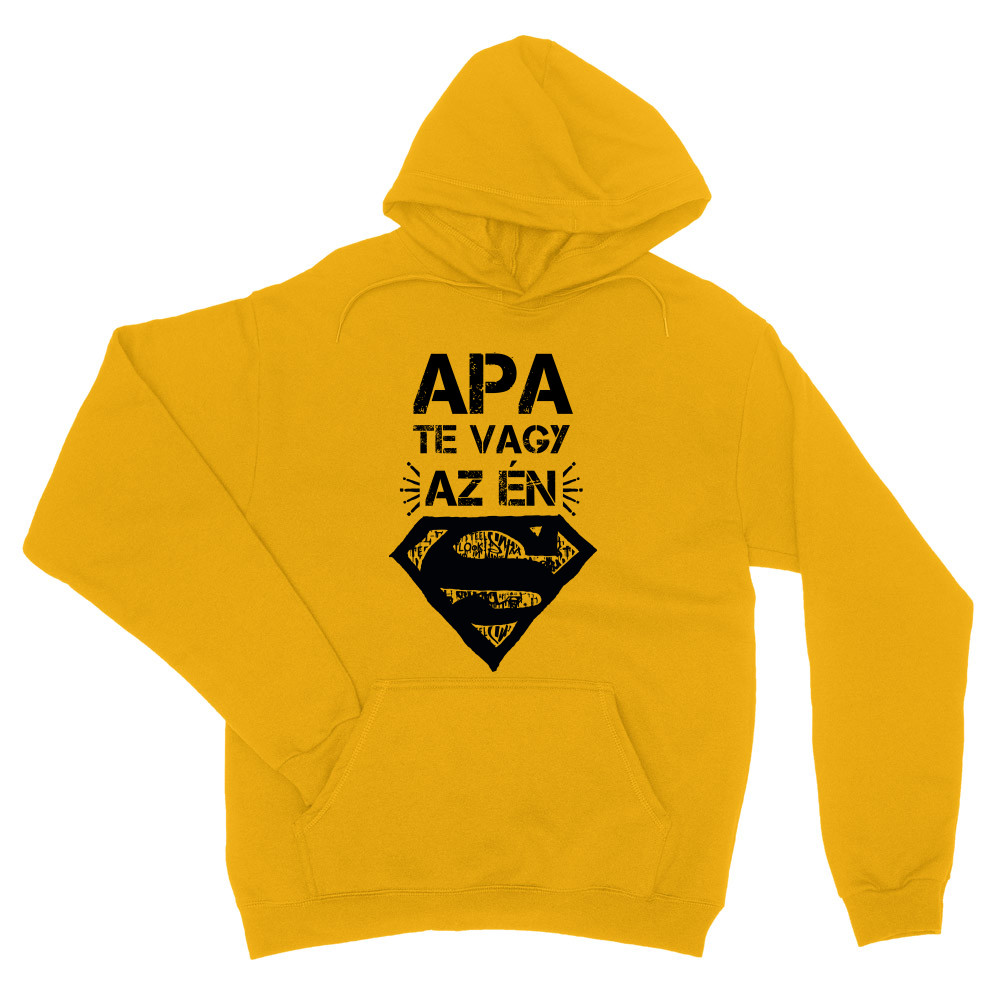 Apa te vagy az én Superman-em Unisex Pulóver