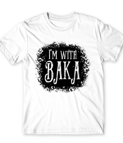 I'm with Baka – Tim Burton style Fun Póló - Fun
