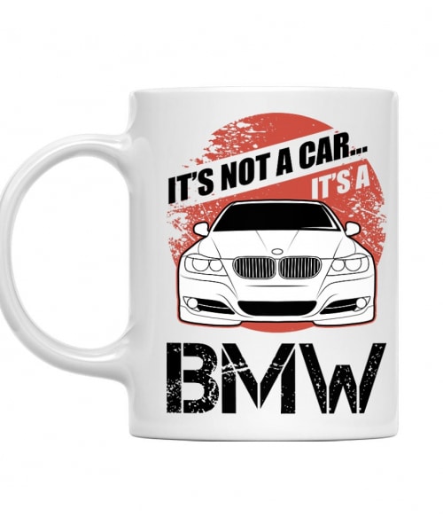 It's not a car - BMW E90 T-shirt - BMW
