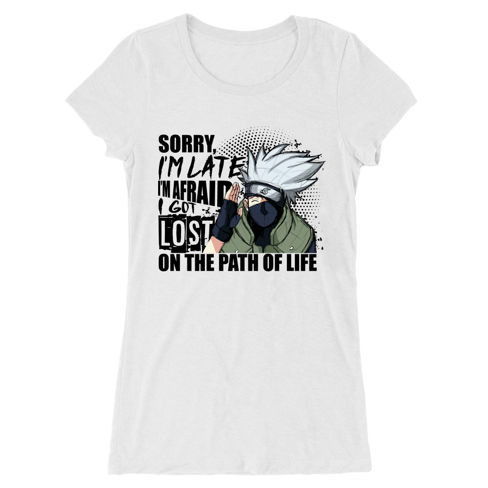 Sorry I'm late - Kakashi Női Hosszított Póló