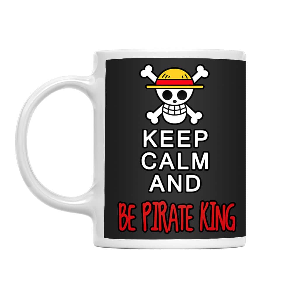 Keep Calm and Be Pirate King Bögre