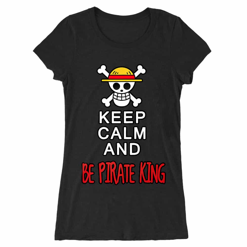 Keep Calm and Be Pirate King Női Hosszított Póló