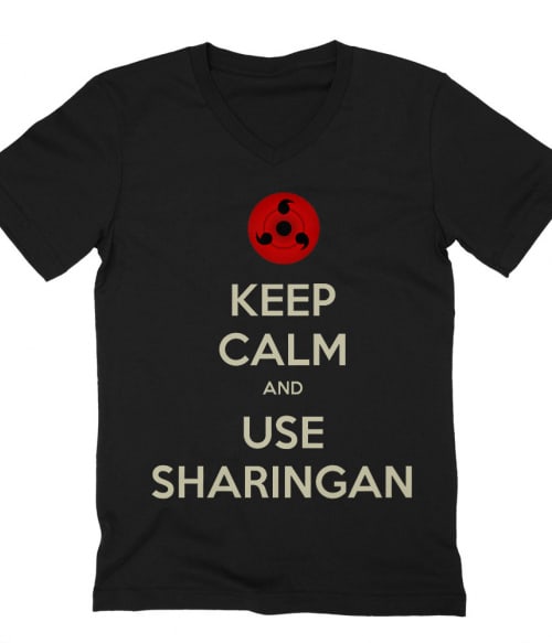 Keep Calm and use Sharingan Póló - Naruto