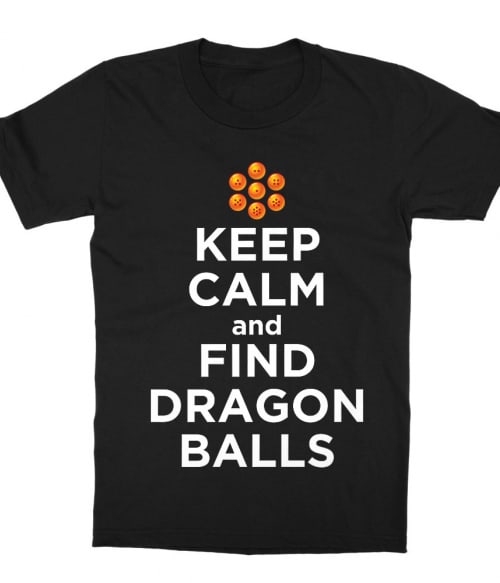 Keep Calm and find Dragon Balls Póló - Dragon Ball - VikingSkull